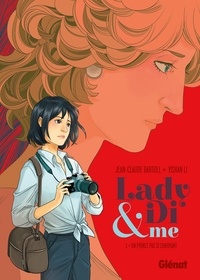 Jean-Claude Bartoll - Lady Di & Me - Tome 01 - Un prince pas si charmant.
