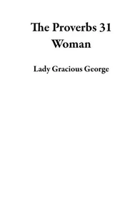 The Proverbs 31 Woman