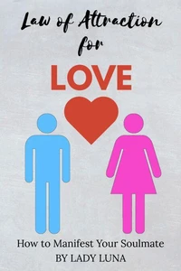 Law of Attraction for Love