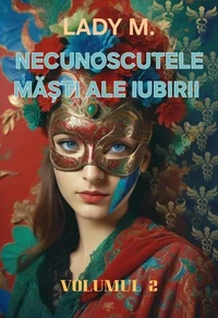 NECUNOSCUTELE MĂȘTI ALE IUBIRII