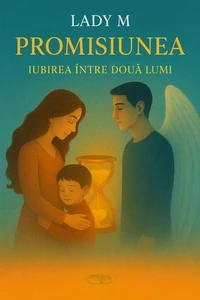 PROMISIUNEA - IUBIREA ÎNTRE DOUĂ LUMI