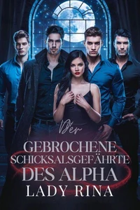 Der Gebrochene Schicksalsgefährte Des Alpha