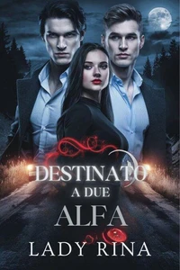 Destinato a due alfa