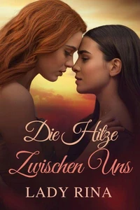 Die Hitze Zwischen Uns
