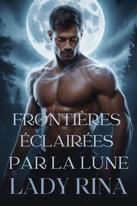Frontières Éclairées Par la Lune