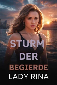 Sturm der Begierde
