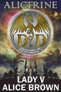 Alictrine, Dragons of Dragonose 6