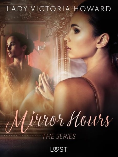 Lady Victoria Howard - Mirror Hours: the series - a Time Travel Romance.