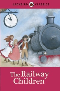 Ladybird Classics: The Railway Children.