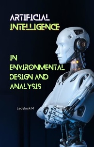  Ladyluck - AI in Environmental Design and Analysis.
