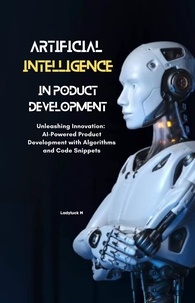  Ladyluck - Artificial Intelligence in Product Development AI-Powered Innovation: Revolutionizing Product Development Ladyluck M.