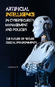  Ladyluck et  Ladyluck M - Cybersecurity Management and Policies: The Future of Secure Digital Environments - 1, #1.