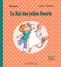  Laeti vanil babelle - Le bal des jolies souris - LIVRE + CD.