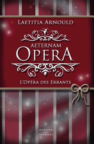 Aeternam Opera. L'Opéra des Errants