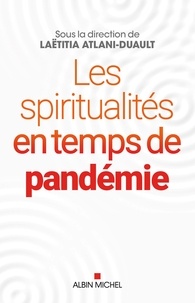Laëtitia Atlani-Duault - Les spiritualités en temps de pandémie.