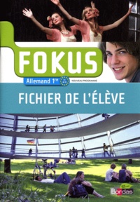 Allemand 1e Fokus - Fichier de lélève, programme 2011.pdf