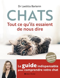 Télécharger les manuels scolaires complets Chats  - Tout ce qu'ils essaient de nous dire (French Edition)
