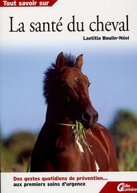 Laetitia Boulin - La santé du cheval.