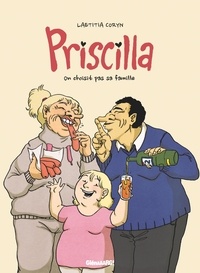 Téléchargements gratuits de livres audio en ligne Priscilla  - On ne choisit pas sa famille  in French par Laetitia Coryn