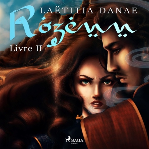 Laëtitia Danae et Anne Durandi - Rozenn - Livre 2.