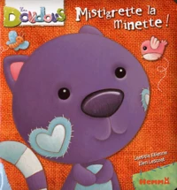 Mistigrette la minette