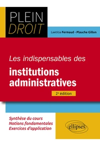 Les indispensables des institutions administratives