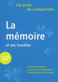 Laetitia Grimaldi et Jean-François Démonet - La mémoire.