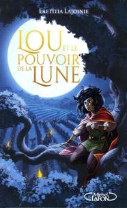 Lou et le pouvoir de la lune