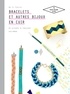 Laetitia Lazerges - Bracelets et autres bijoux en cuir - 20 projets à réaliser soi même.