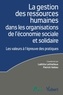 Laëtitia Lethielleux et Patrick Valéau - La gestion des ressources humaines dans les organisations de l’économie sociale et solidaire - Les valeurs à l’épreuve des pratiques.