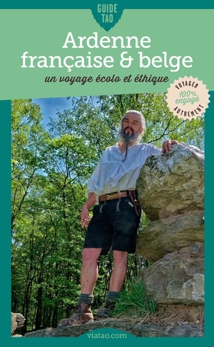 Guide Tao Ardenne française et belge. Guide touristique