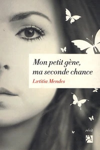 Mon petit gène, ma seconde chance