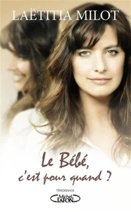 Le Bébé, c'est pour quand ?