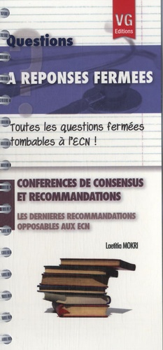 Laetitia Mokri - Conférences de consensus et recommandations - Les dernières recommandations opposables aux ECN.