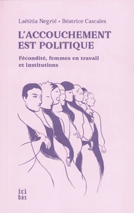 L'accouchement est politique