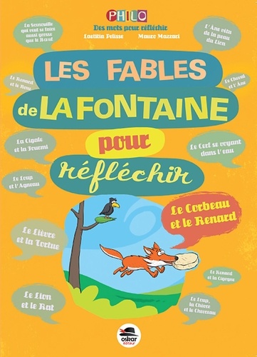 Laetitia Pelisse et Mauro Mazzari - Les fables de La Fontaine pour réfléchir.