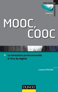 Laetitia Pfeiffer - MOOC, COOC - La formation professionnelle à l'ère du digital.