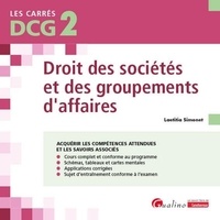 Laëtitia Simonet - Droit des sociétés et des groupements d'affaires DCG 2 - Cours et applications corrigées.