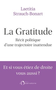Livres en anglais fb2 télécharger La gratitude iBook PDF 9791032934197 par Laetitia Strauch-Bonart (French Edition)