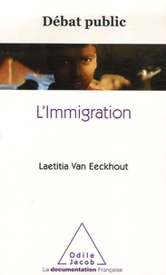 Laetitia Van Eeckhout - L'Immigration.