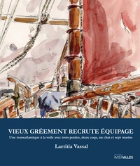 Vieux Gréement recrute équipage