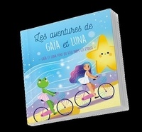 Laetitia Via - Les aventures de Gaïa et Luna 2 : Les aventures de Gaïa et Luna - Gaïa et Luna font du vélo parmi les étoiles.