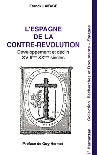 L'Espagne de la Contre-Révolution