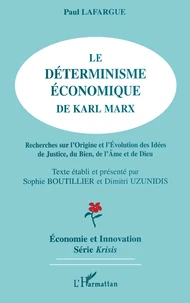 Le déterminisme économique de Karl Marx