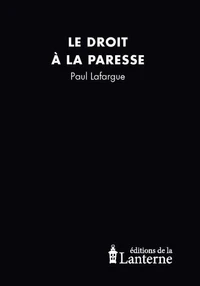 Le Droit à la paresse