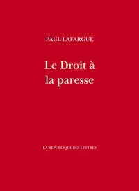 Le Droit à la paresse