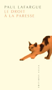 Le droit à la paresse