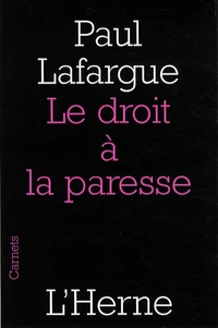 Le droit à la paresse