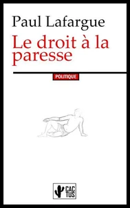 Le droit à la paresse