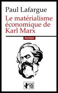 Le matérialisme économique de Karl Marx